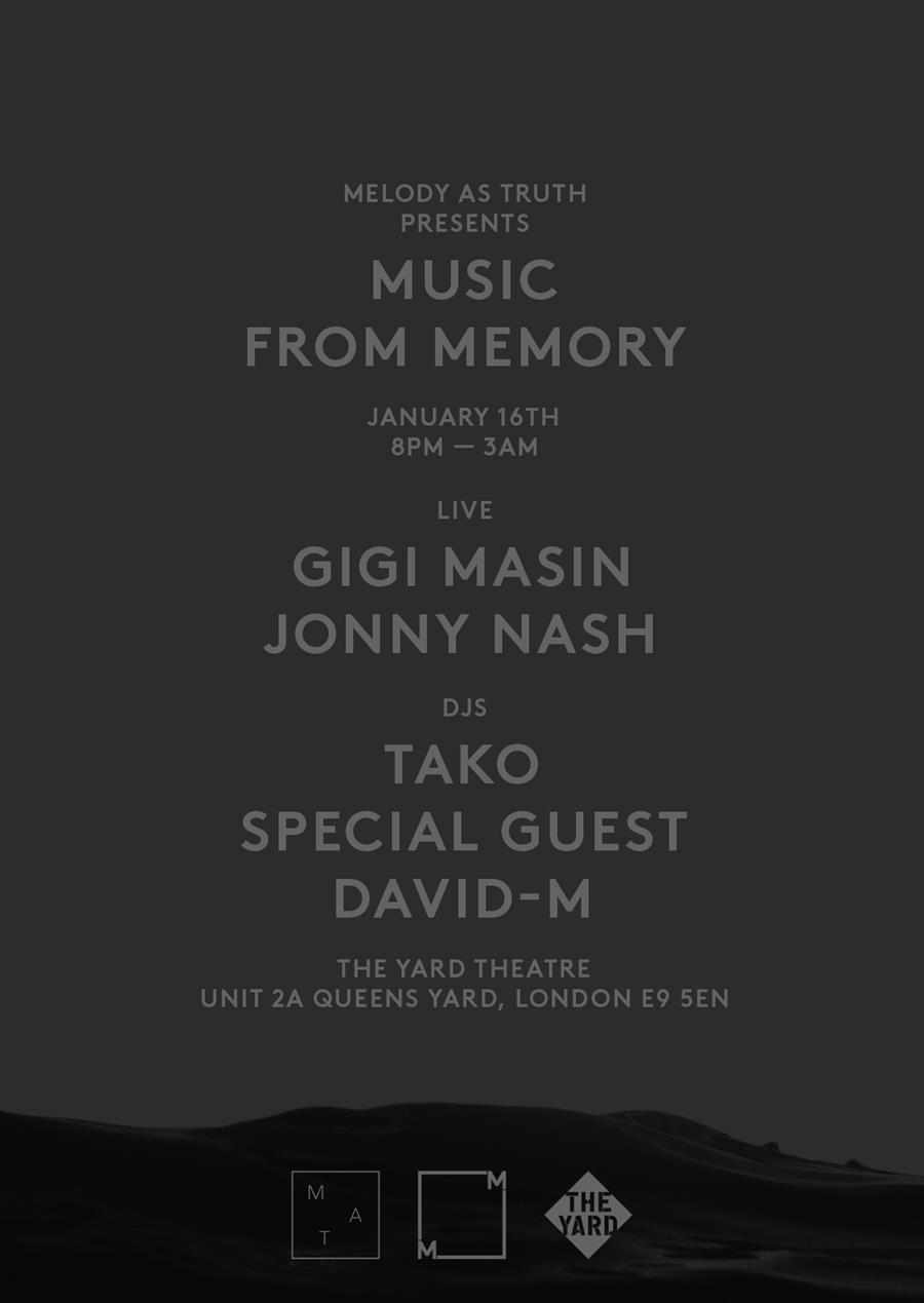 MUSIC FROM MEMORY, THE YARD THEATRE, GIG MASIN, JONNY NASH, TAKO, DAVID-M, YOUNG MARCO