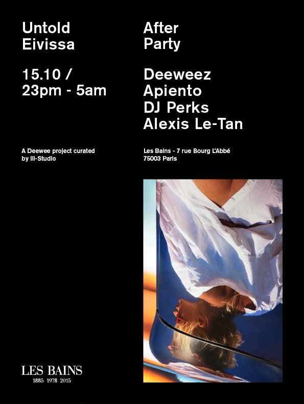 Untold Eivissa, Exhibition, After Party, Les Bains, Deewee, Apiento, Alexis Le-Tan, DJ Perks, 